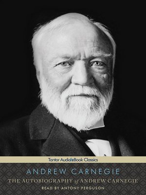 cover image of The Autobiography of Andrew Carnegie